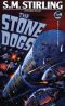 [Draka 03] • The Stone Dogs